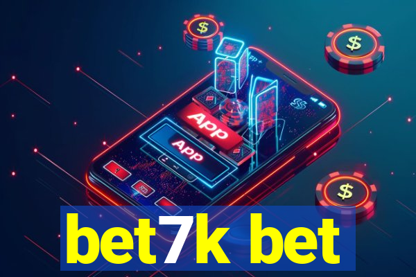 bet7k bet